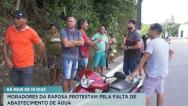 Moradores reclamam de falta de água em bairros da Raposa
