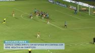 Série B: Sampaio Corrêa empata com Botafogo (SP)