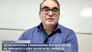 Setor industrial representa 18% do PIB do Maranhão