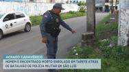 Homem é encontrado morto enrolado em tapete no bairro Cidade Operária