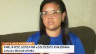 Caso Marília Mauritânia: família pede celeridade em caso de assassinato no Coroadinho