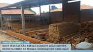 Serrarias e movelarias são interditadas por uso de madeira irregular no MA