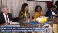 Ministra Anielle Franco lança programa de intercâmbios em São Luís