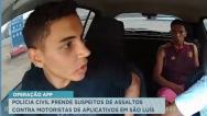 Preso suspeito de assalto a motorista de aplicativo em São Luís