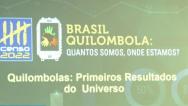 Quase 270 mil pessoas se autodeclaram quilombolas no Maranhão, aponta IBGE
