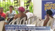 Mutirão da saúde oferece serviços gratuitos à população de São Luís 