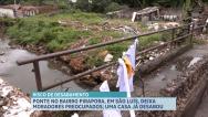Pedestres temem desabamento de ponte no bairro Pirapora, em São Luís