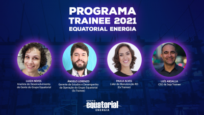 Equatorial Energia promove Live sobre seu Programa de Trainee