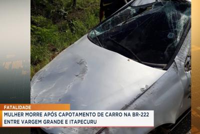 Vargem Grande: Mulher morre após grave acidente de trânsito na BR-222