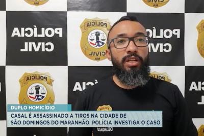 São Domingos do MA: polícia investiga assassinato de casal