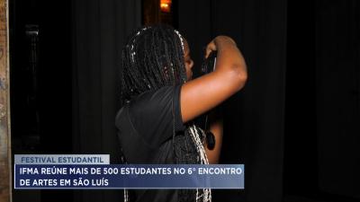 IFMA reúne mais de 500 estudantes em encontro de artes em São Luís