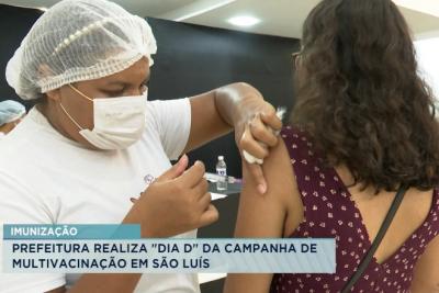Prefeitura de São Luís realiza Dia D da Campanha de Multivacinação no fim de semana