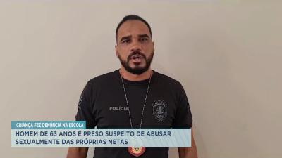 São Mateus: idoso é preso suspeito de abusar sexualmente das próprias netas