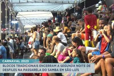 São Luís: blocos tradicionais encerram a segunda noite de Carnaval na Passarela do Samba
