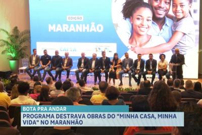 Programa destrava obras do "Minha Casa Minha Vida" no Maranhão