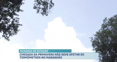 Chegada da Primavera não deve afetar os termômetros no Maranhão