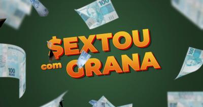Sextou com Grana (19/09/25)