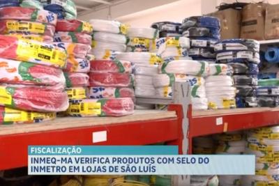 INMEQ-MA fiscaliza lojas de São Luís em busca de produtos com selo do Inmetro