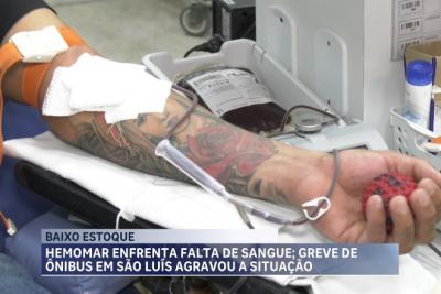 Hemomar enfrenta falta de sangue; greve de ônibus em São Luís agravou a situação