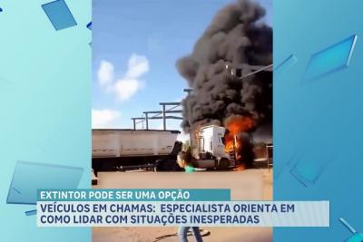 Veículos em chamas: especialista orienta em como lidar com situações inesperadas
