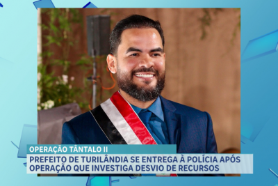 Prefeito de Turilândia se entrega à polícia após que investiga desvios de recursos