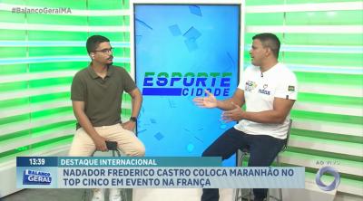 Destaque internacional, nadador maranhense fala sobre competição na França