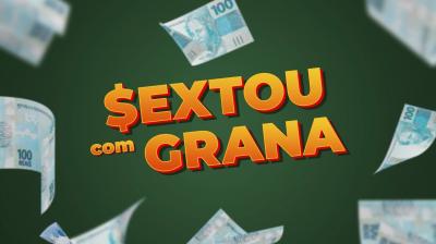 Sextou Com Grana (12/12/25)