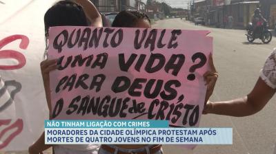 Moradores da Cidade Olímpica protestam morte de 4 jovens durante o fim de semana
