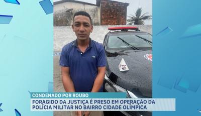 Foragido da justiça é preso em operação da Polícia Militar na Cidade Olímpica