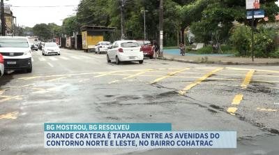 BG mostrou, BG resolveu: cratera é tapada no Cohatrac após denúncia de moradores