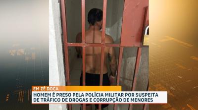 Homem é preso em Zé Doca: por tráfico de drogas e corrupção de menores