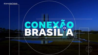 Conexão Brasília discute vetos presidenciais para orçamentos em 2026