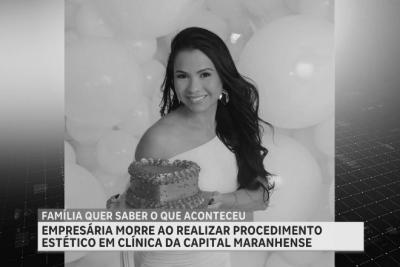 Caso Ariene: Empresária de Pinheiro morre após procedimento estético em São Luís