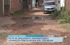 Falhas na infraestrutura prejudicam moradores da Rua Governador Luís Rocha, em São Luís
