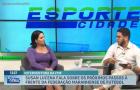 Esporte Cidade: Susan Lucena fala sobre os próximos passos na FMF