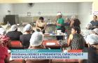 Programa “Mulheres em Ação” oferece atendimentos, capacitação e orientação à mulheres no Coroadinho